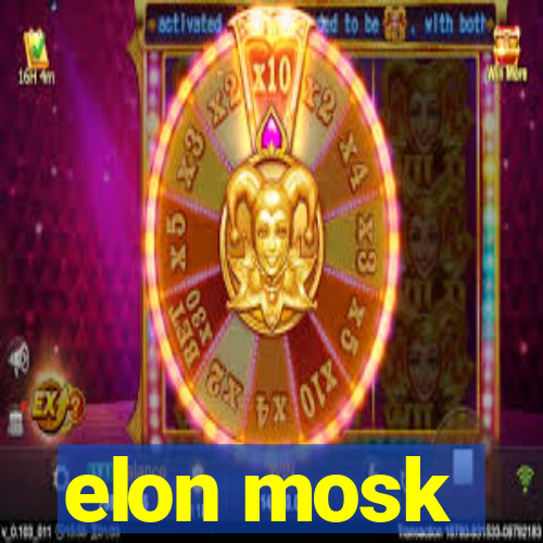 elon mosk